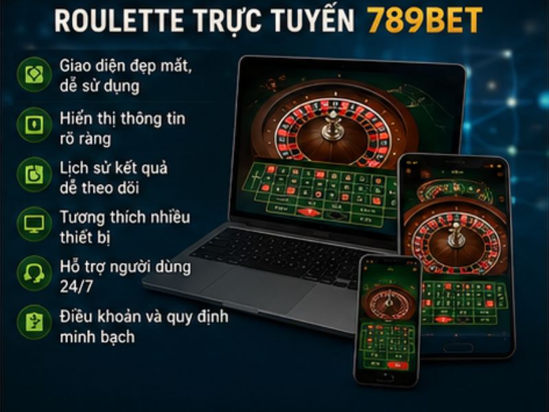 Roulette 789BET Có Những Đặc Điểm Gì